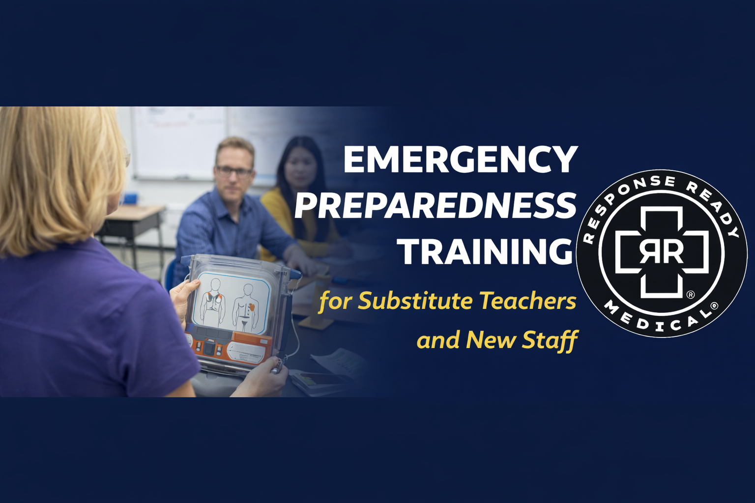 Emergency Preparedness Training for Substitute Teachers and New Staff