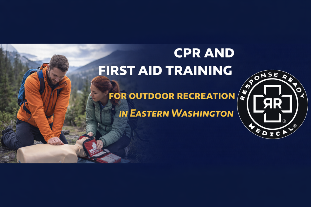 CPR and First Aid Training for Outdoor Recreation in Eastern Washington