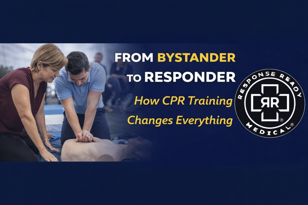From Bystander to Responder How CPR Training Changes Everything